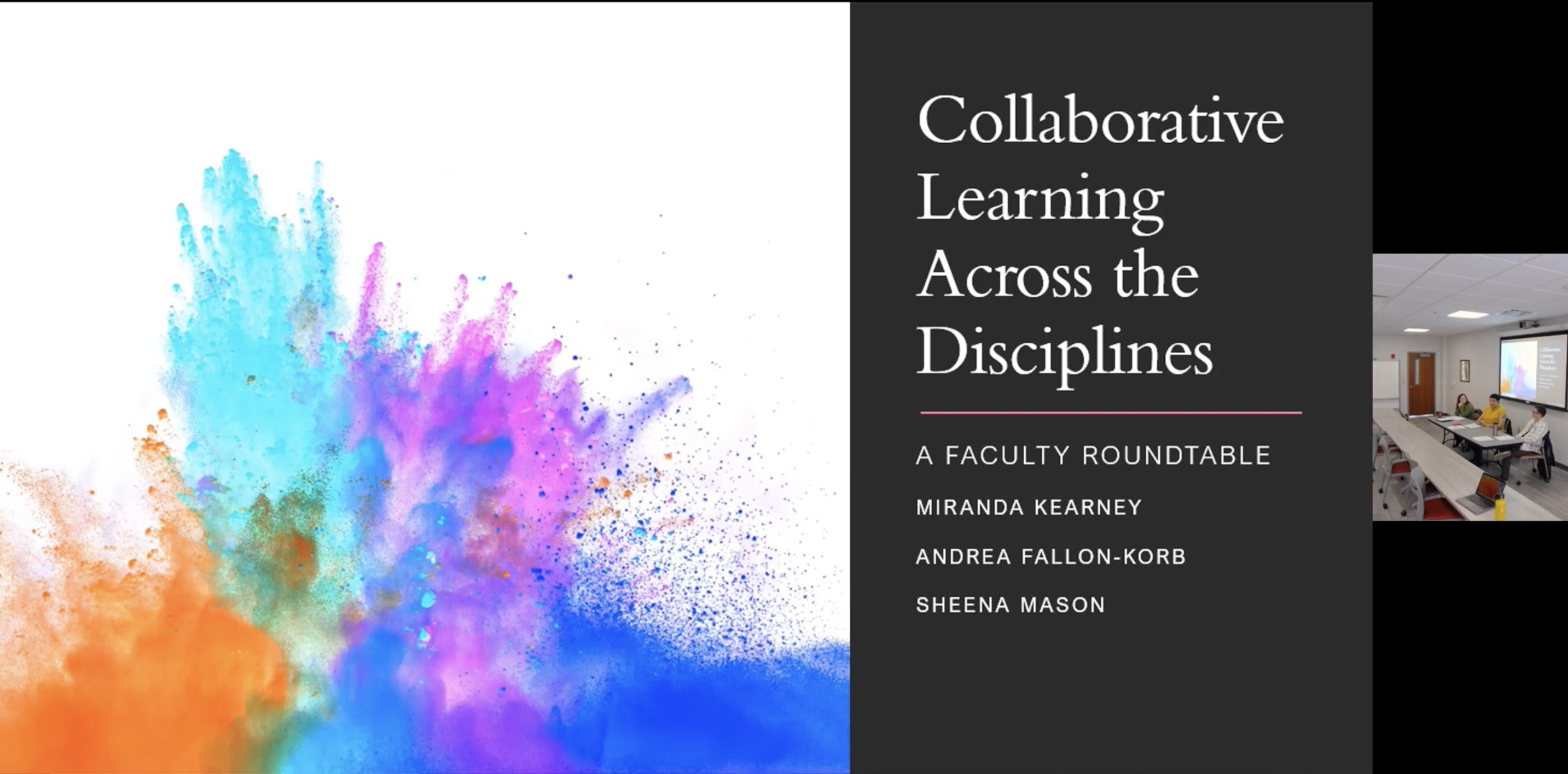 Title slide for PowerPoint presentation, Collaborative Learning Across the Disciplines, with small still of three session panelists.
